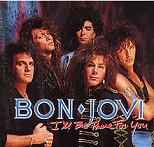 Bon- Jovi - I'll Be -There -For- You