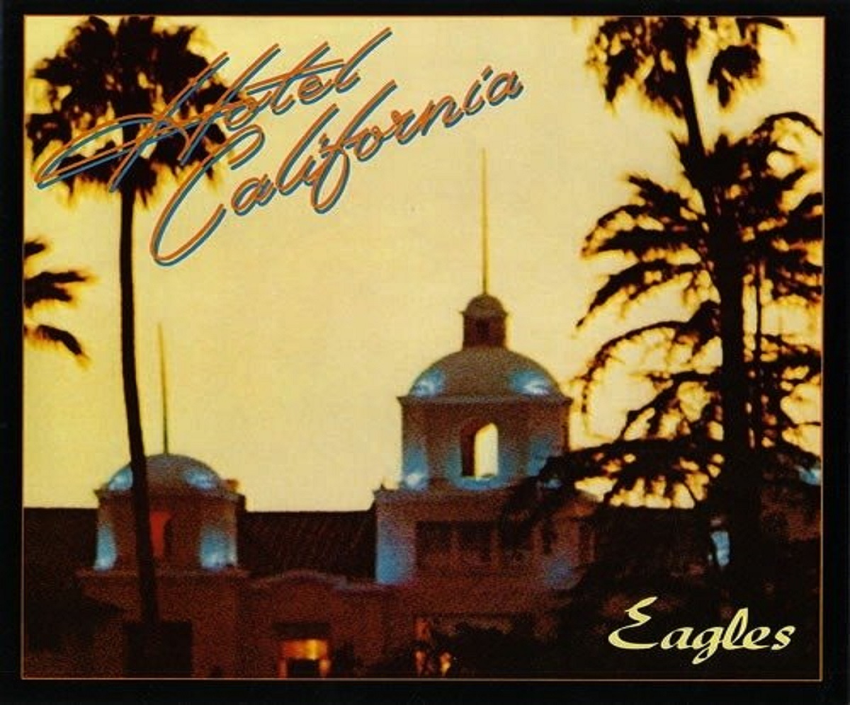 Eagles – Hotel -California